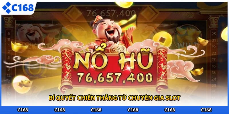 Bí quyết chiến thắng từ chuyên gia slot