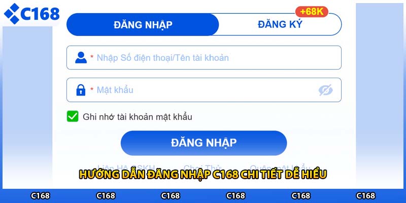 Hướng dẫn đăng nhập C168 chi tiết dễ hiểu